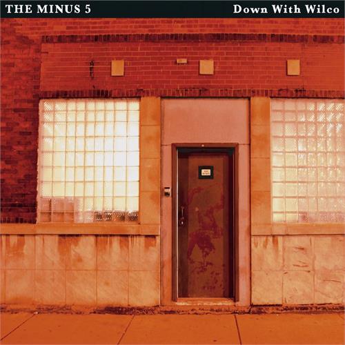 The Minus 5 / Wilco Down With Wilco (2LP)